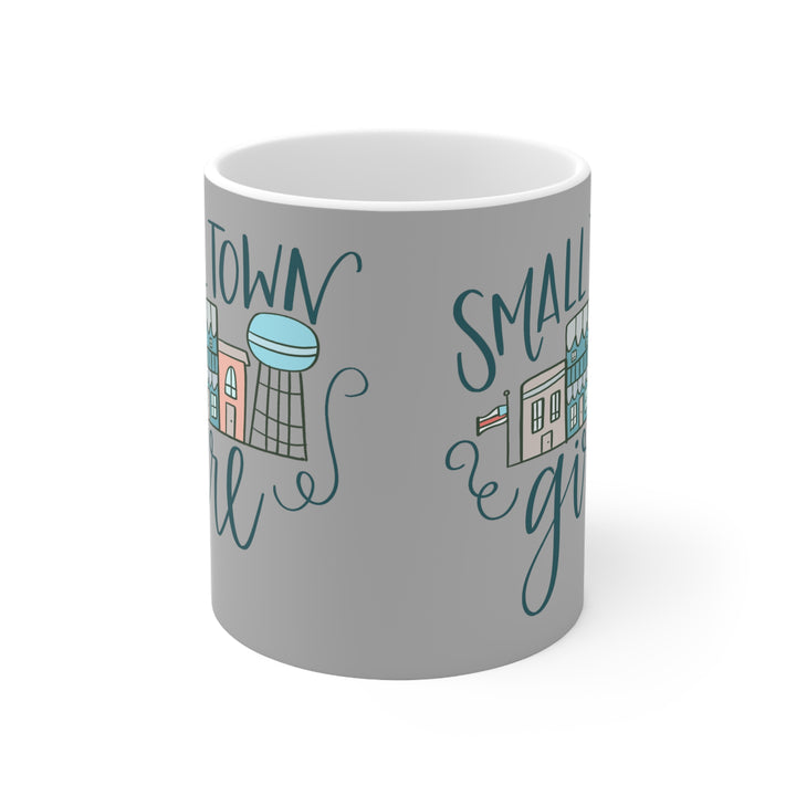 Small Town Girl Gray Ceramic Mug 11oz