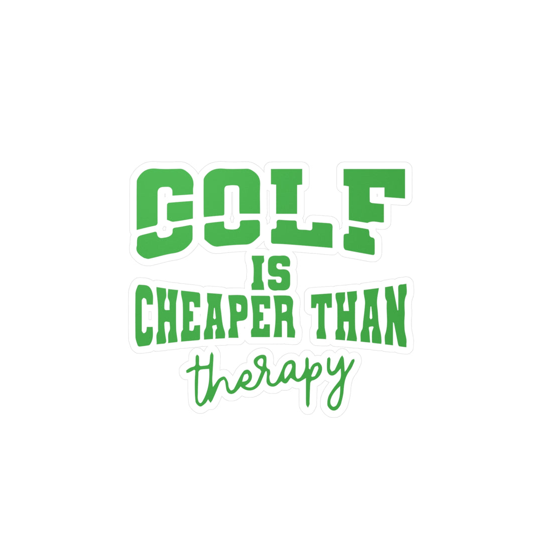 Golf Cheaper than Therapy Kiss-Cut Vinyl Decals