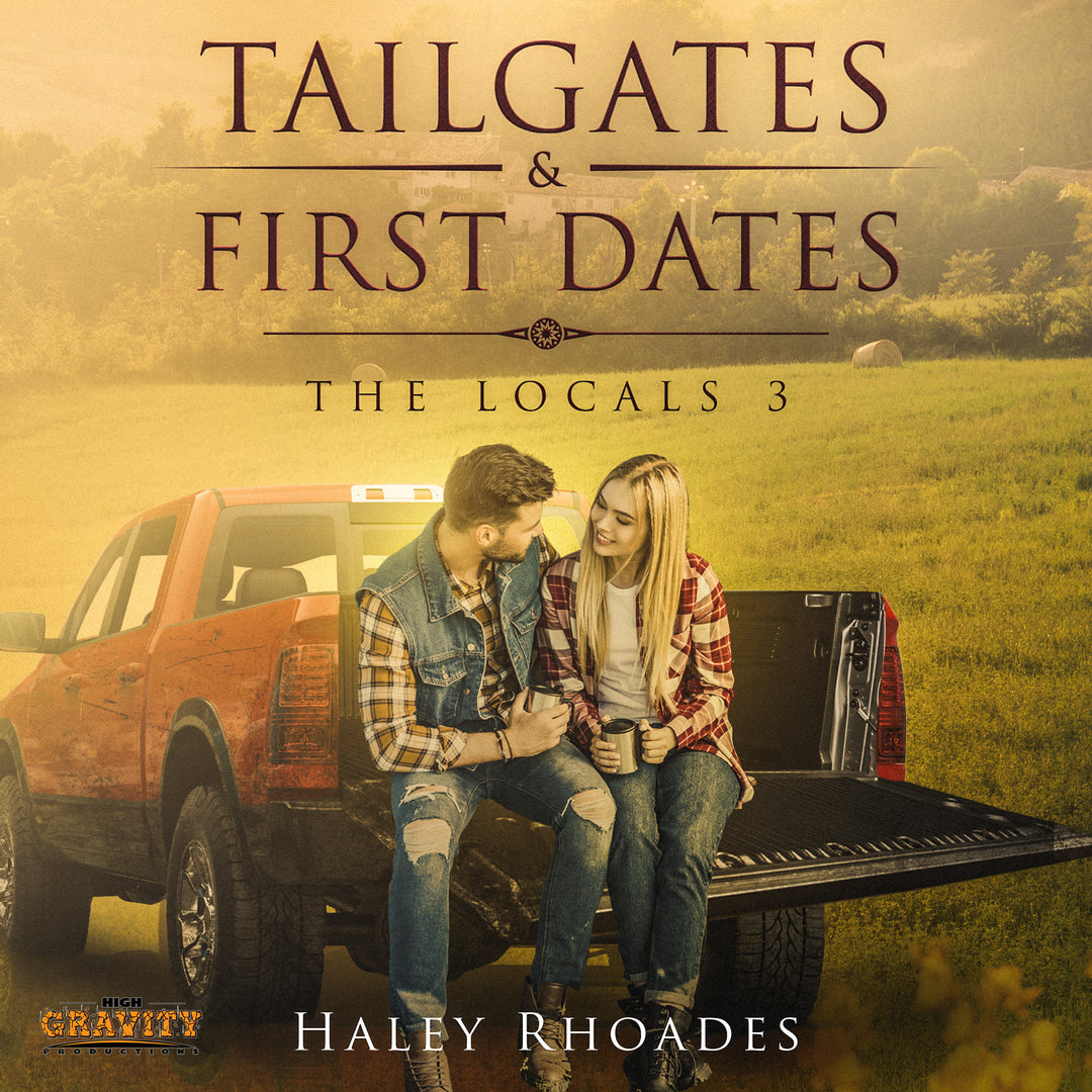 Tailgates & First Dates Audiobook, Locals #3