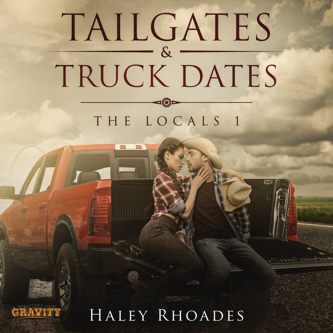 Tailgates & Truck Dates Audiobook, Locals #1