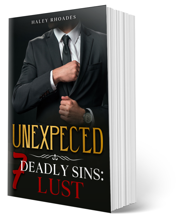 Unexpected, 7 Deadly Sins: Lust