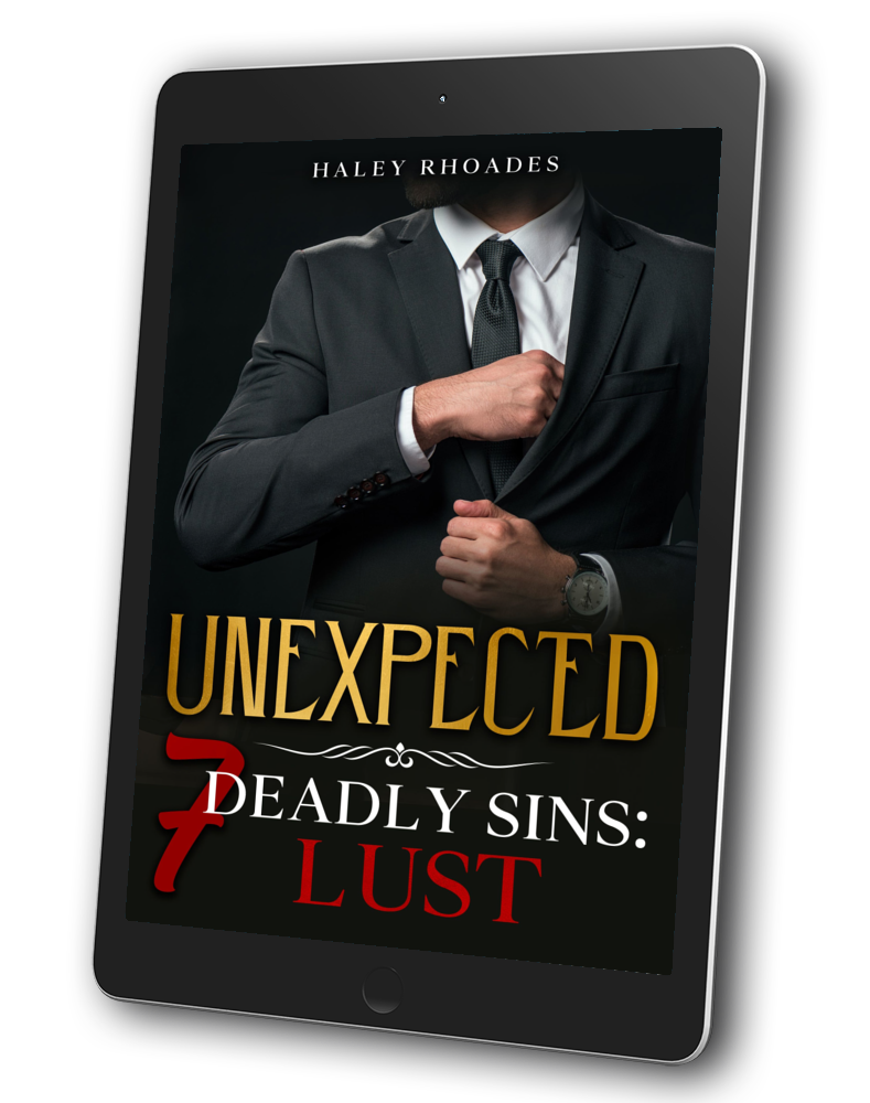 Unexpected, 7 Deadly Sins: Lust